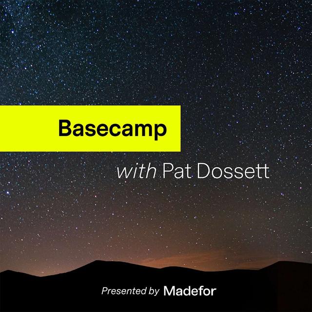 Basecamp with Pat Dossett - podcast cover