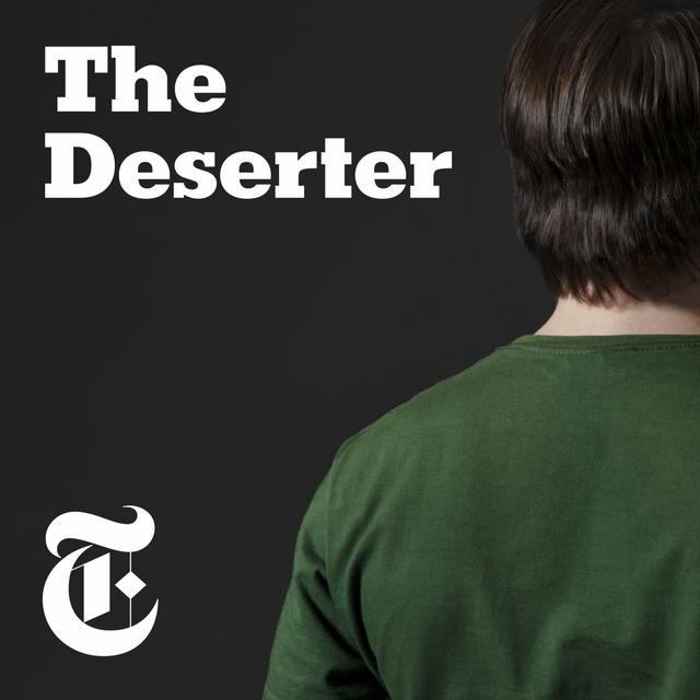 The Deserter: An Epic Story of Love and War - podcast cover