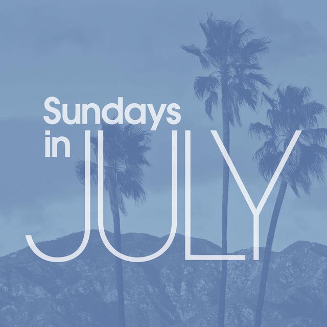 Sundays in July Sermon Podcast - podcast cover