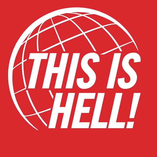 This Is Hell! - podcast cover