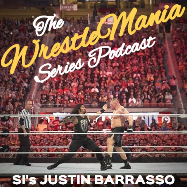 WrestleMania Series Podcast - podcast cover