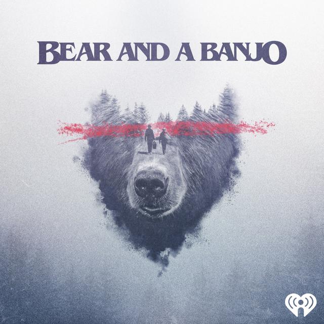Bear and a Banjo - podcast cover