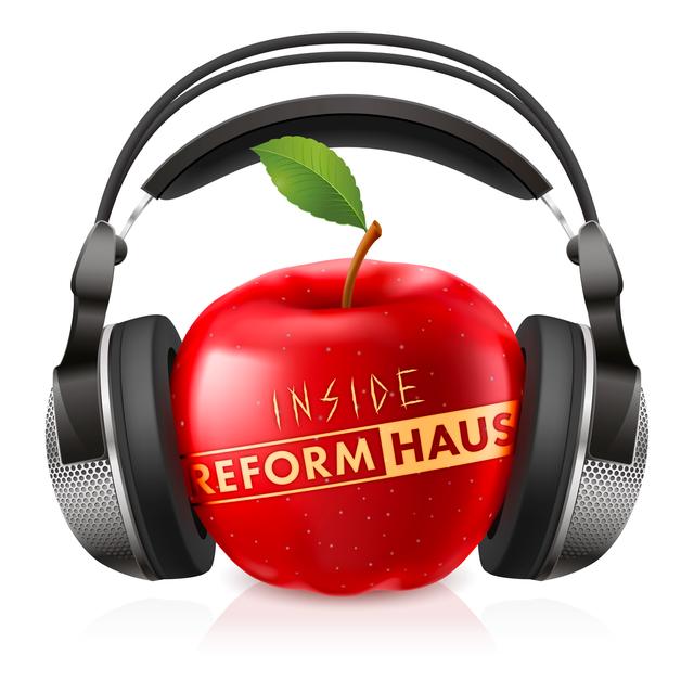 Inside REFORMHAUS - podcast cover