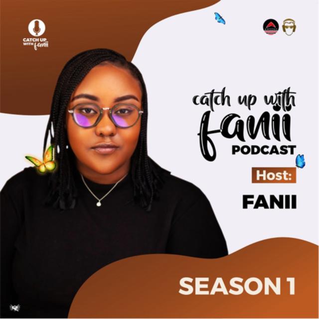 Catch-up With Fanii - podcast cover