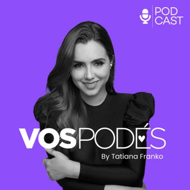 VOS PODÉS - podcast cover