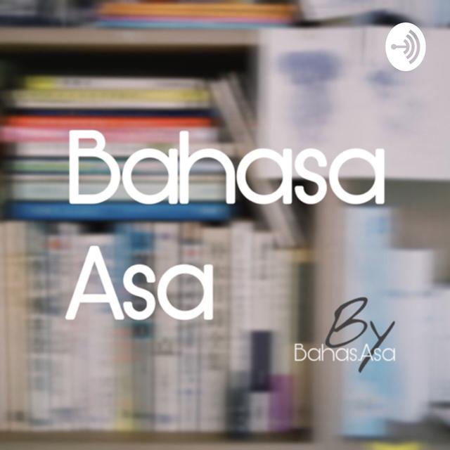 Bahasa Asa - podcast cover