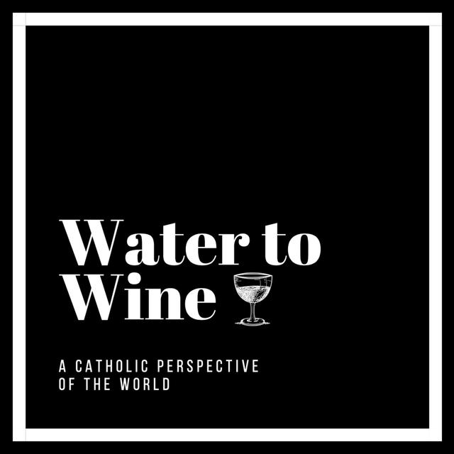 Water to Wine - podcast cover