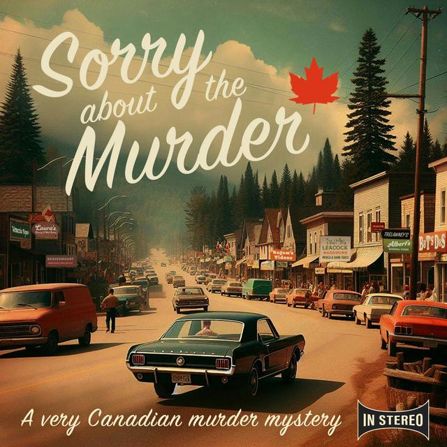 Sorry About The Murder - podcast cover
