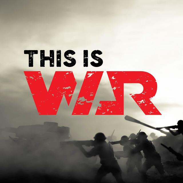 This is War - podcast cover