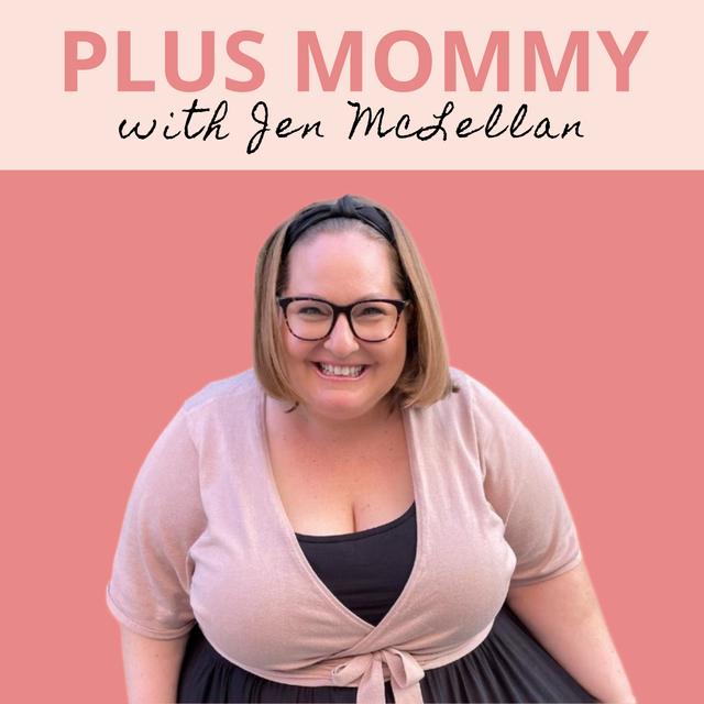 Plus Mommy Podcast - podcast cover
