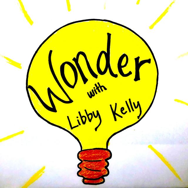 Wonder with Libby Kelly - podcast cover