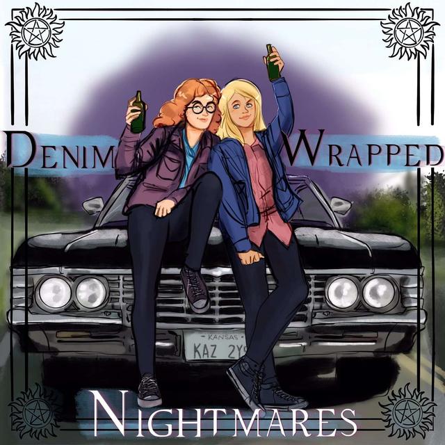 Denim-wrapped Nightmares, a Supernatural podcast - podcast cover