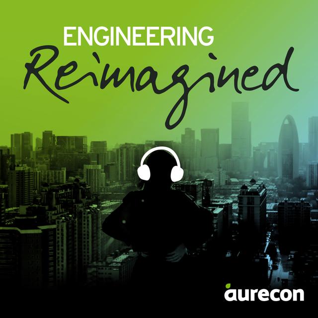 Engineering Reimagined - podcast cover