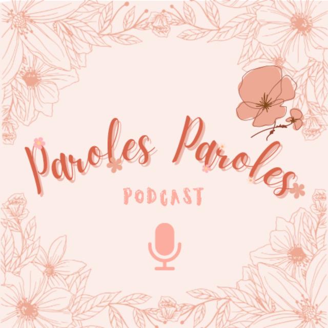 Paroles Paroles - podcast cover