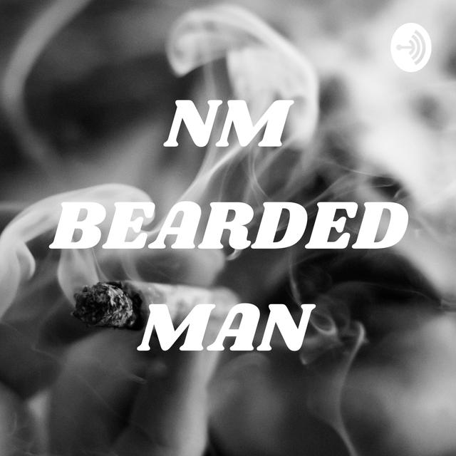 NM BEARDED MAN - podcast cover