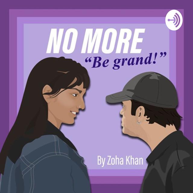 No More ‘Be Grand!’ - podcast cover