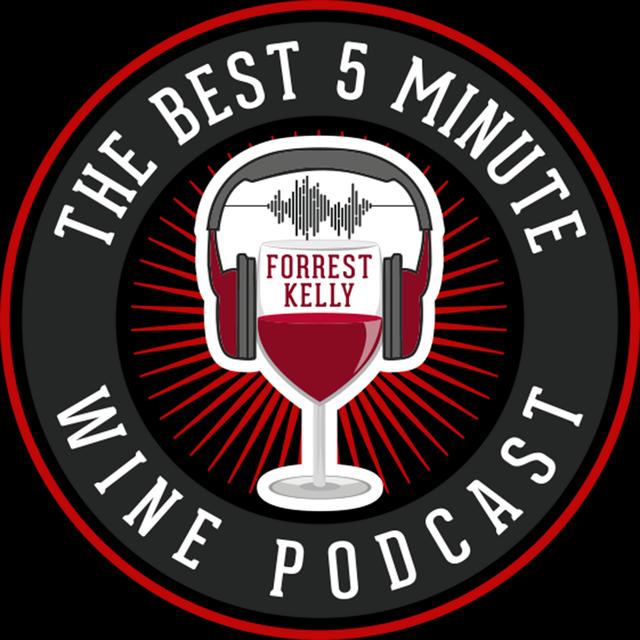 The Best 5 Minute Wine Podcast - podcast cover