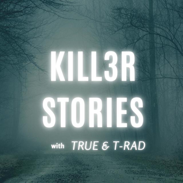 kill3r stories - podcast cover