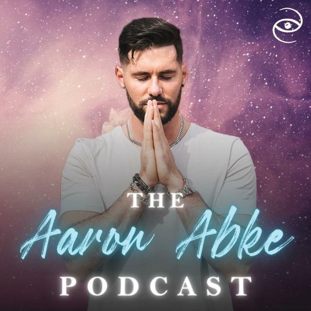 The Aaron Abke Podcast - podcast cover