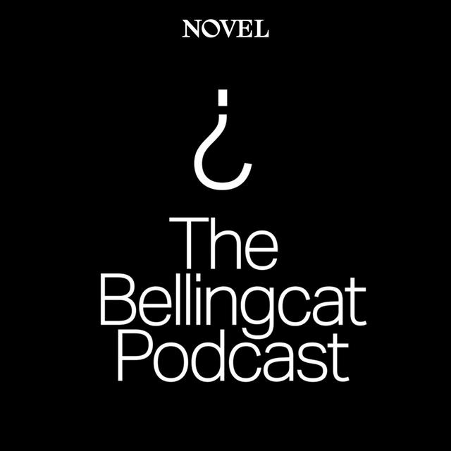 The Bellingcat Podcast - podcast cover