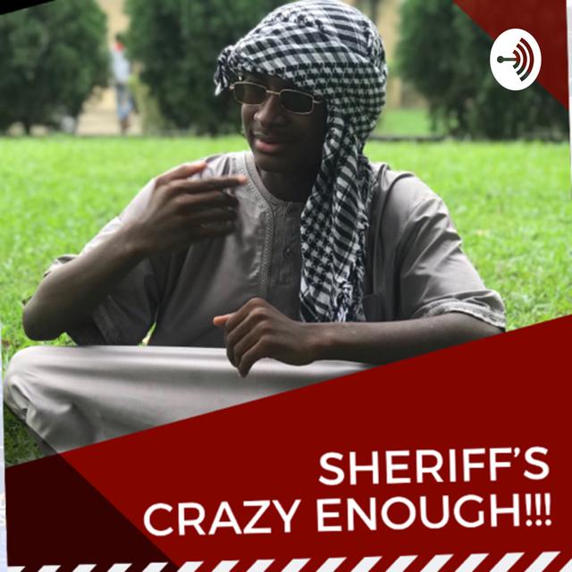 CRAZY ENOUGH with Sheriff Muhammad - podcast cover