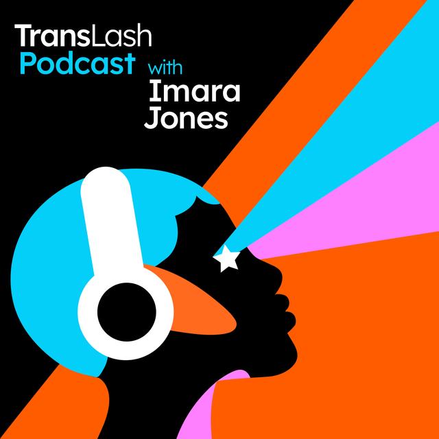 TransLash Podcast with Imara Jones - podcast cover