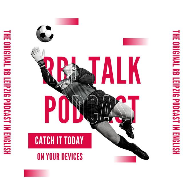 RBL Talk: An RB Leipzig Podcast - podcast cover