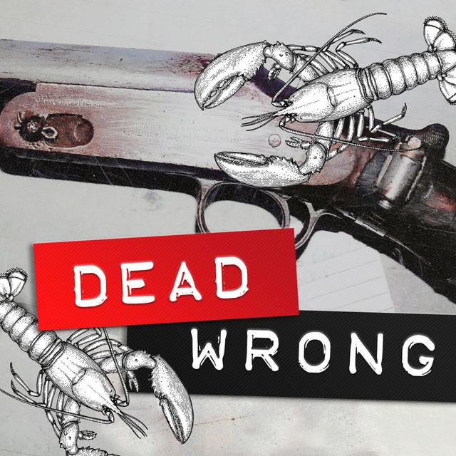 Dead Wrong - podcast cover