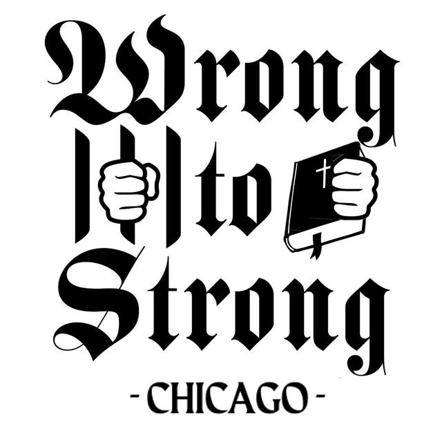 Wrong To Strong - Chicago - podcast cover