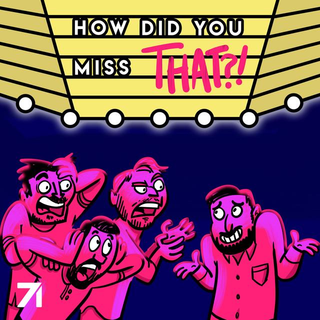 How Did You Miss That? - podcast cover