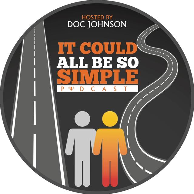 It Could All Be So Simple - podcast cover