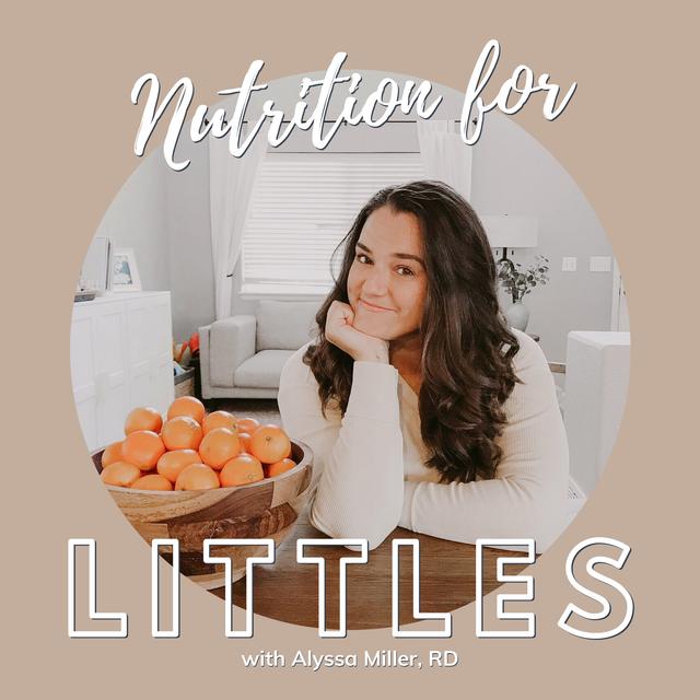 Nutrition for Littles - podcast cover