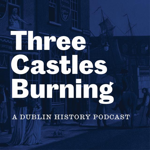 Three Castles Burning - podcast cover