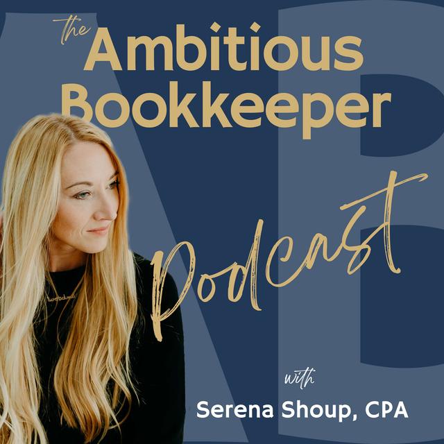 The Ambitious Bookkeeper Podcast - podcast cover
