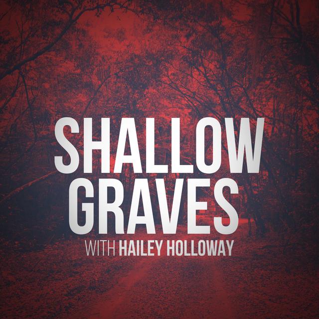 Shallow Graves - podcast cover