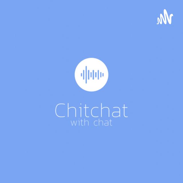Chitchat with Chat - podcast cover