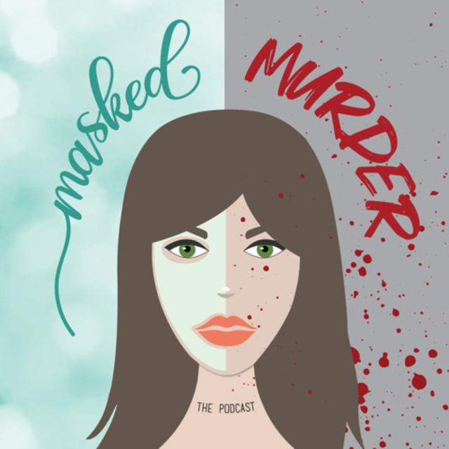 Masked Murder - podcast cover