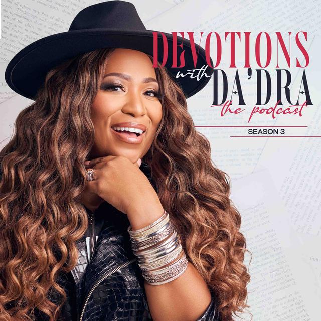 "Devotions with Da'dra" - podcast cover