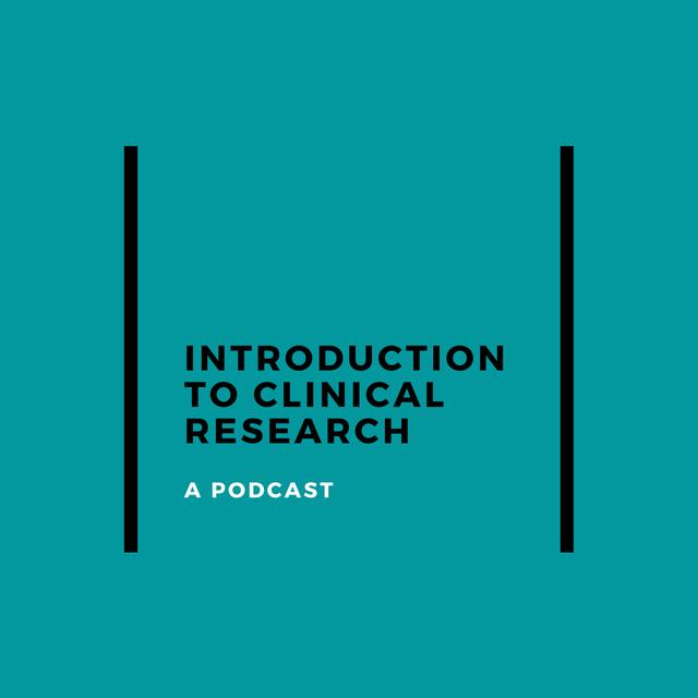 Intro to Clinical Research - podcast cover