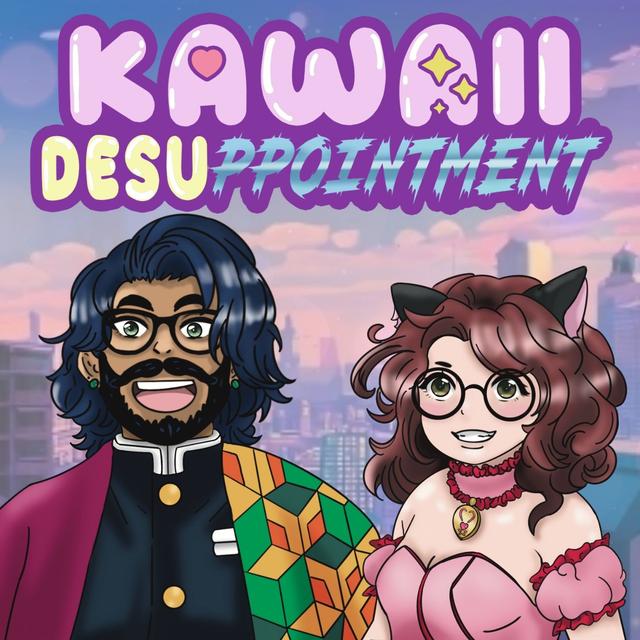 Kawaii Desuppointment - podcast cover