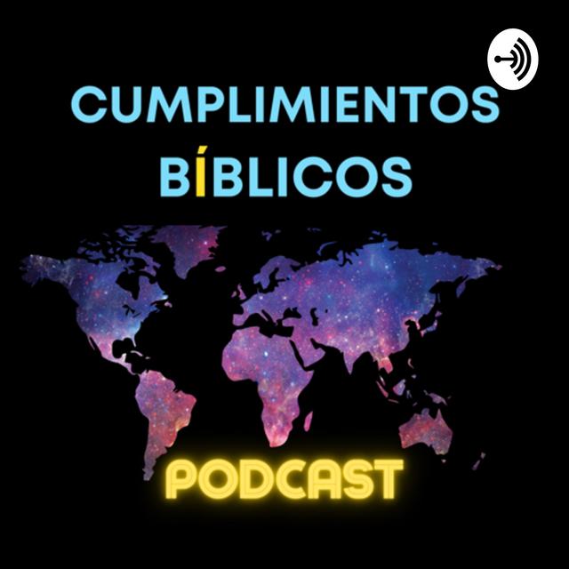 Cumplimientos Bíblicos - podcast cover