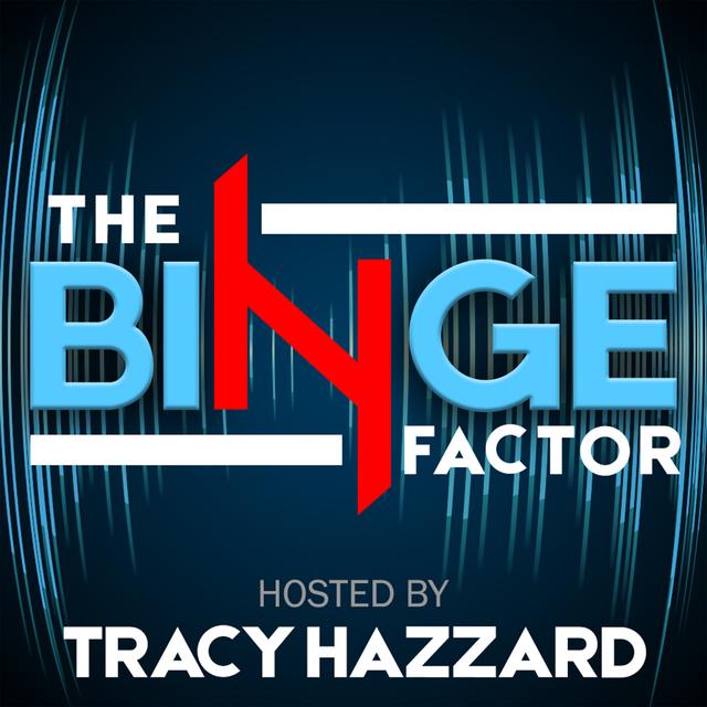 The Binge Factor - podcast cover