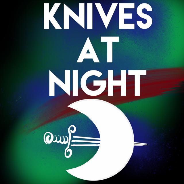 Knives at Night - podcast cover