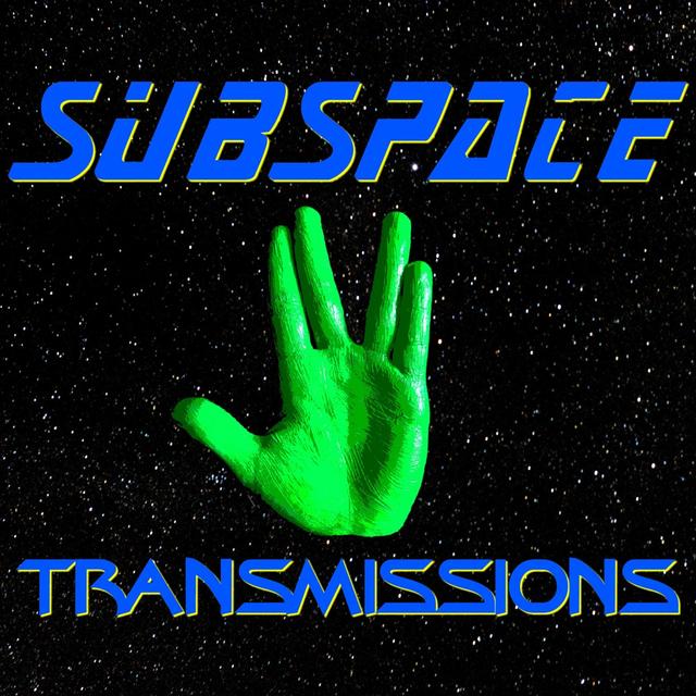 Subspace Transmissions: A Star Trek Podcast - podcast cover