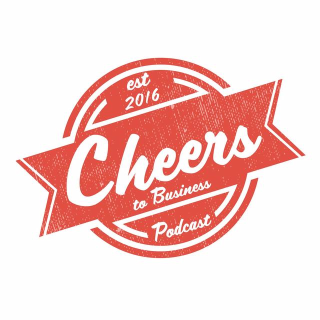 Cheers To Business - podcast cover