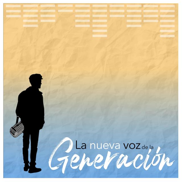 La nueva voz de la generación - podcast cover