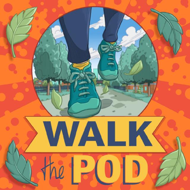 Walk the Pod: 10 minute walking - podcast cover