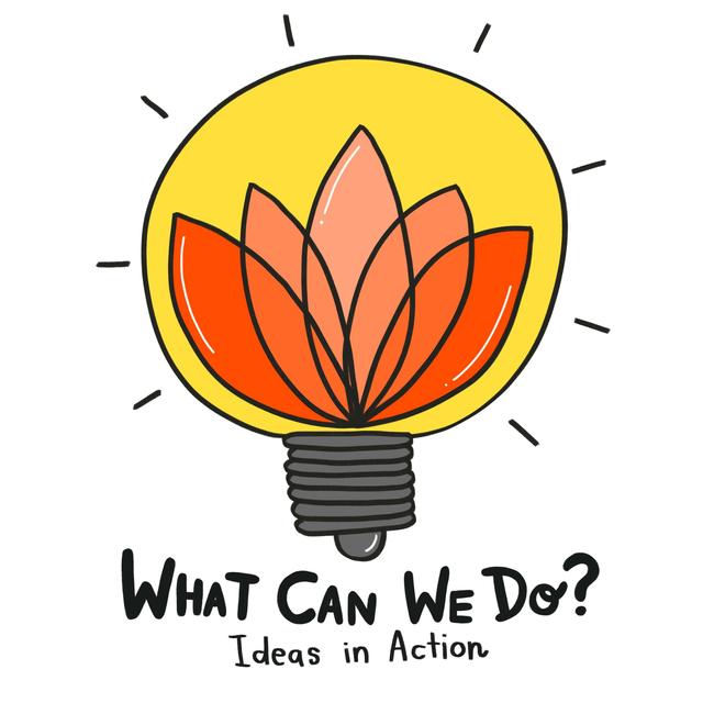 What Can We Do? - podcast cover