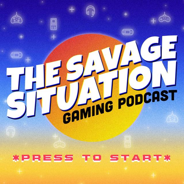 The Savage Situation Podcast - podcast cover