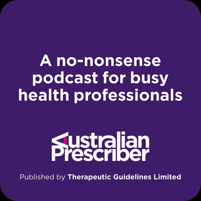 Australian Prescriber Podcast - podcast cover